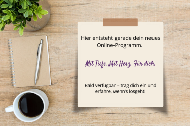 Hinweisgrafik: Neues psychologisches Online-Programm zu toxischen Beziehungsmustern, emotionaler Heilung und Selbstwert in Vorbereitung – demnächst verfügbar
